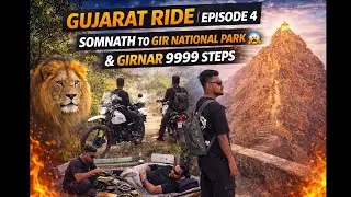 Gir Forest Safari 🦁 & 9999 Girnar Steps 😱 | Girnar Trekking | Gujarat Ride Episode 4