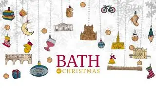 Bath at Christmas 2021: Festive Fun in the City