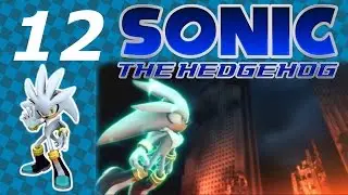 Sonic '06 Walkthrough | Part 12 | Silver Episode