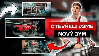 OTEVŘELI JSME NOV&Yacute; GYM V PRAZE! 😮