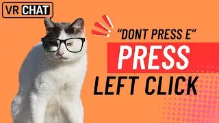 Do Not Press E! | VR Chat Trolling