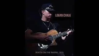 Loogan Chalk   Boots On The Barrel 2025   09