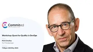 Session: Quest for Quality in DevOps | Commited