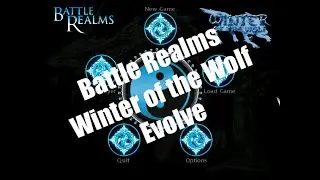 Battle Realms Winter of the Wolf Evolve