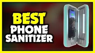 Best Phone Sanitizer - Top 5 Best Phone Sanitizers 2022 | Phone Sanitizer 2022
