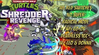 TMNT: Shredder's Revenge - All reds no super radical mode 4P+ deathless co-op 1CC w/ Leo & Donnie