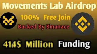Movement Lab New Airdrop 😱 $41.4 Million Funding 🔥 Back By Binanace Lab || How To Earn Money Online