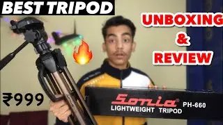 Sonia PH660 Tripod Unboxing & Review | Best Tripod under ₹999