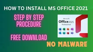 How to Install Microsoft Office 2021 Genuine Version for Free: Step-by-Step Guide | Malayalam