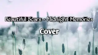 Maximillian - Beautiful Scars (Midnight Memories cover)