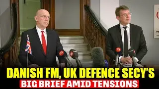 Danish FM, UK Defence Sec speak to media after Trump's 'won't use force on Greenland' remarks at WEF