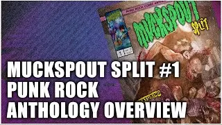 Muckspout Punk Rock Anthology Comic Overview | Punk Rock Podcast
