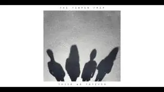 The Temper Trap - Thick As Thieves [Official Audio]