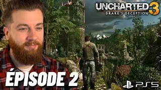 UNCHARTED 3 LET'S PLAY FR #2 : NATHAN DRAKE EN FRANCE 🍷 (JEU COMPLET)