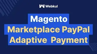 Magento MarketPlace PayPal Адаптивные платежи