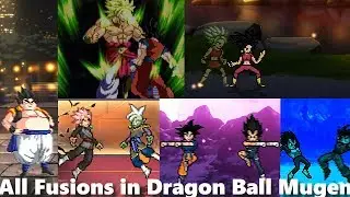 All Awesome FUSIONS in DRAGON BALL But its MUGEN- Part -1 (Fusion dance, Potara, Absorption)