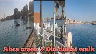 Abra creek & old dubai walking 