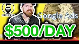 Turn $50 Into $500 Using Google Ads | Super Affiliate system-John crestani🔥🔥🔥