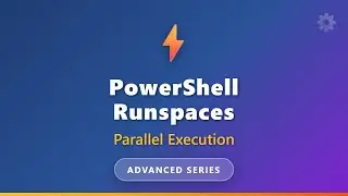 PowerShell Runspaces: Parallel Execution for Beginners | Advanced Tutorial