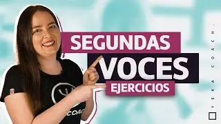 CÓMO HACER O CANTAR SEGUNDAS VOCES | EXPLICACIÓN Y EJERCICIOS | PARTE 1 | YEKA COACH