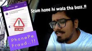 PhonePe Scam Alert..!! | Bach gaya re Babaa.. | Stay Alert from this Phone Call | Must Watch