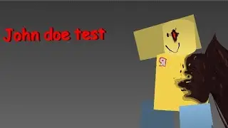 John doe test(forsaken)