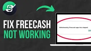How To Fix Freecash Not Working