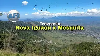 TRAVESSIA NOVA IGUAÇU x MESQUITA (Trilha Mata Fome)