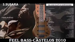 FEEL BASS-Castelon 2010 FULL ALBUN