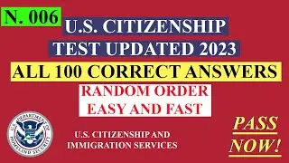 2024 - 100 Civics Questions Random Order for the U.S. Citizenship Test - (Test n.6)