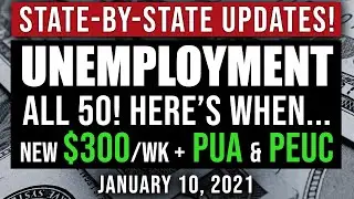 (STATE BY STATE!) UNEMPLOYMENT EXTENSION ARRIVAL $300 + $100 BOOST! 11 WEEKS NEW BENEFITS 01/10/2021