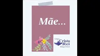 DIA DAS MÃES - INFANTIL I e II.