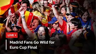 LIVE: Madrid Fans Cheer Spain in Women&rsquo;s Euro 2025 Final | Spain vs England | AD1G