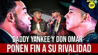 VIRAL: EL FIN DE LA RIVALIDAD DE DADDY YANKEE Y DON OMAR! SE ACABO LA GUERRA
