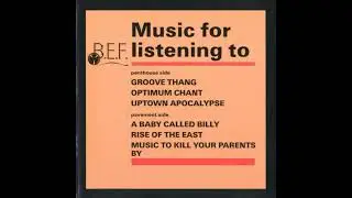 B.E.F. (British Electric Foundation) - Optimum Chant