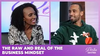 The RAW & REAL of The Business Mindset | Portia RAW & REAL | Podcast