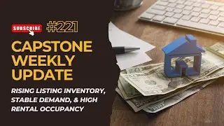 Real Estate Market Update: Rising Listings, Stable Demand, and High Rental Occupancy