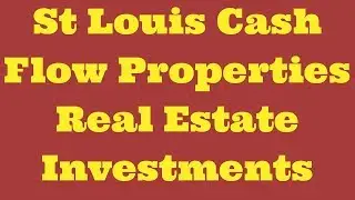 St Louis Cash Flow Properties Real Estate Investments