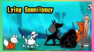 The Battle Cats - Lying Somniloquy - 24/1 - Zero Legends