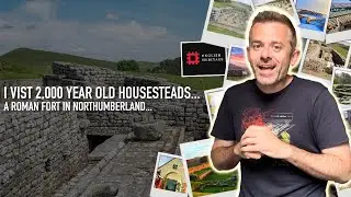 I Visit, 2000 Year Old Housesteads Roman Fort in Northumberland!
