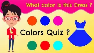Colors Quiz | Colors Quiz Game for Kindergarten | Educational videos for Toddlers and Kids