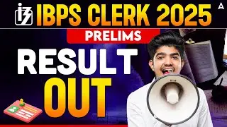 IBPS Clerk Result 2025 | IBPS Clerk Prelims Result Out! | How To Check IBPS Clerk Prelims Result