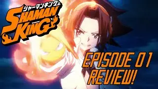 Welcome to the World of a Shaman! - Shaman King (2021) Episode 1 Review | Gamerturk's Onsen
