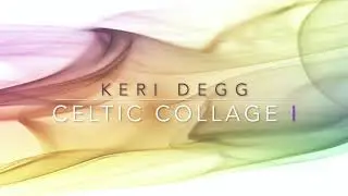 Celtic I (#1 from Celtic Collage) Flute - Keri Degg