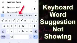 Gboard Next Word Suggestion Not Working  - Google Keyboard Word Suggestions Not Showing - Fix