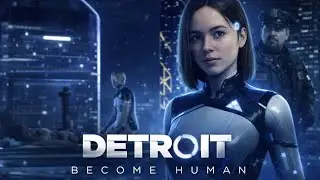 БЕЗ ПАЛЕВА ▶ Detroit: Become Human #10