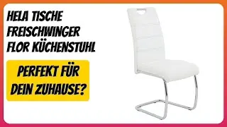 BEWERTUNG (2025): Hela Tische Freischwinger Flor K&uuml;chenstuhl. Infos
