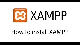 How To Install XAMPP Server  In Windows