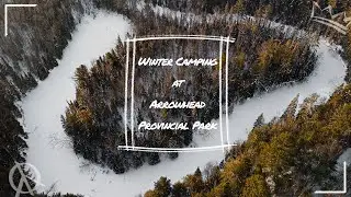 Winter Camping At Arrowhead Provincial Park