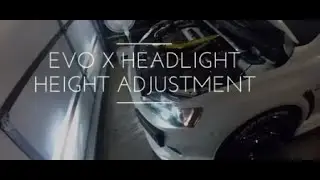 Evo X Headlight Adjustment